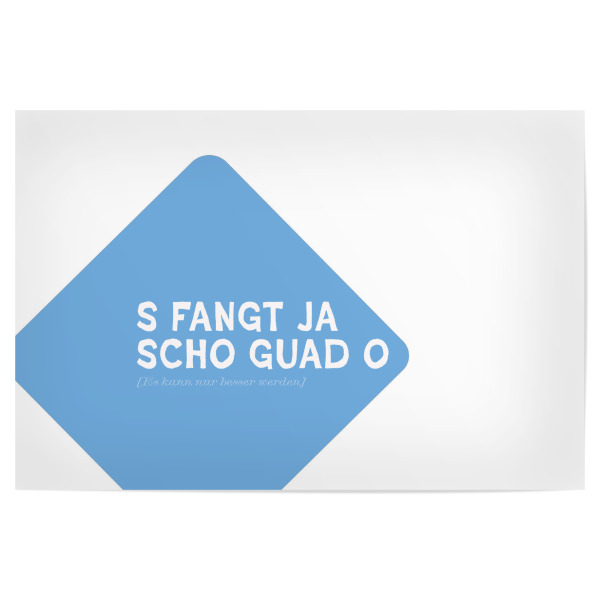 Poster "Auf bayrisch nach vorne blicken" artboxONE - Typografie