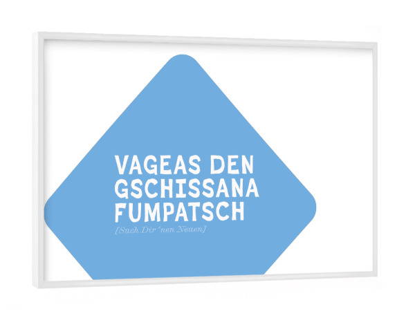 Poster mit weißem Rahmen "Liebeskummer Bayrisch für Frauen" artboxONE - Typografie