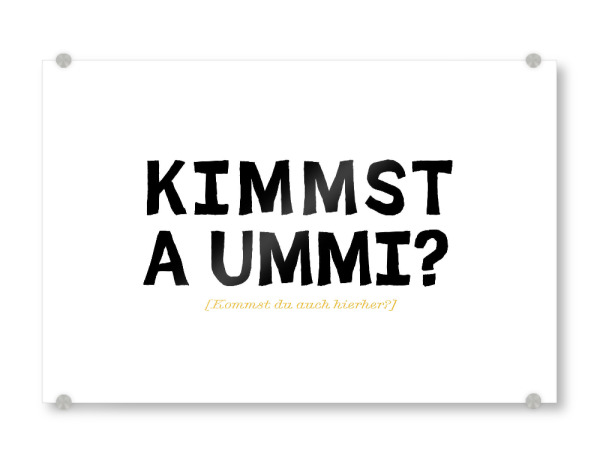 Acrylglasbild "Einladung auf Bayrisch" artboxONE - Typografie,Schwarzweiß