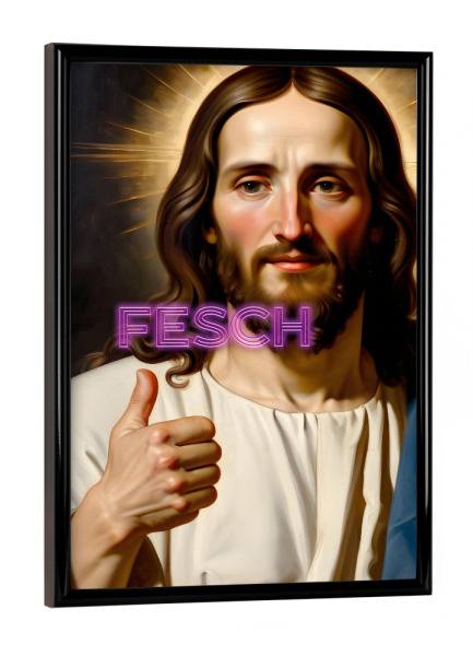 Poster mit schwarzem Rahmen "Daumen hoch Jesus Motiv: fesch" artboxONE - Typografie,Menschen