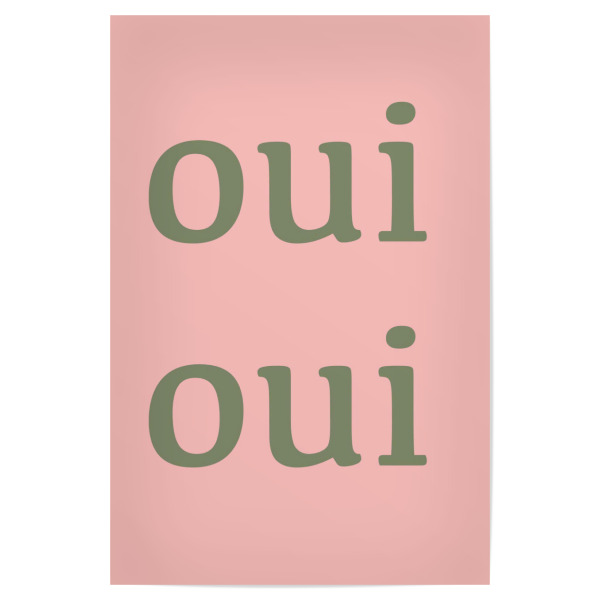 Poster "Oui Oui Typografie-Zitat" artboxONE - Typografie - Oui,Französisch,Typografie,Typografie,Zitatdruck,Zitat