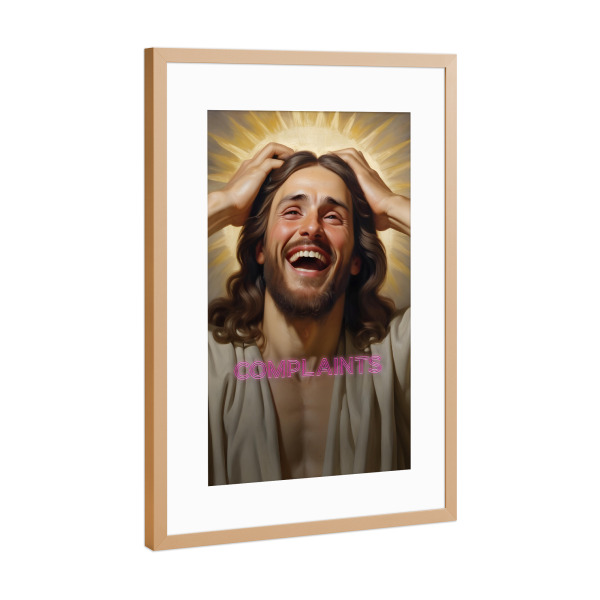 Poster mit Rahmen Kupfer "Lachender Jesus über Beschwerden" artboxONE - Typografie,Menschen