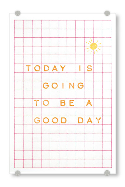 Acrylglasbild "Malou Studio - Good day - pink" artboxONE - Typografie,Geometrie