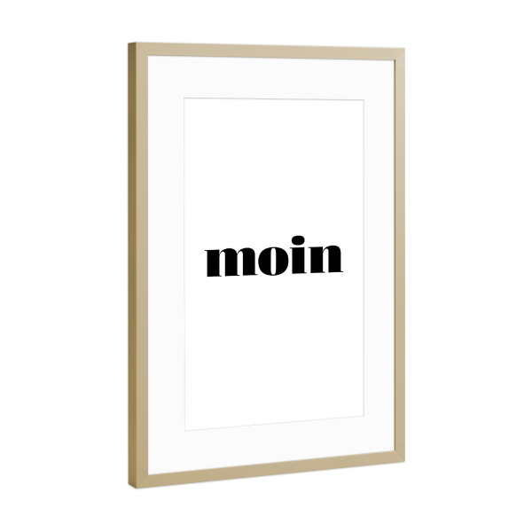 Poster mit Rahmen Gold "Moin moin" artboxONE - Typografie,Schwarzweiß