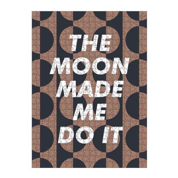 Puzzle Ravensburger "Der Mond hat mich dazu gebracht" artboxONE - Typografie - Mond,Mondphase,Positiv - Bild mond