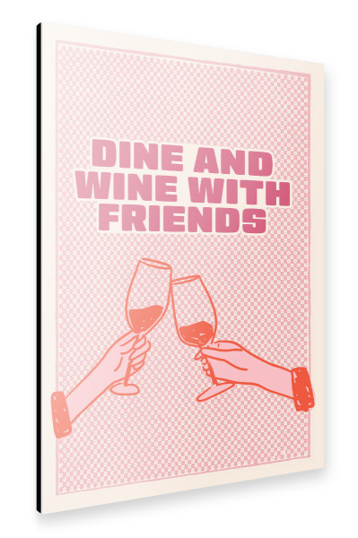 Alu-Dibond "Malou Studio-Dine & Wine" 30x20 cm artboxONE
