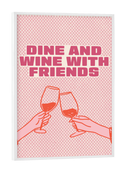 Poster mit weißem Rahmen "Malou Studio-Dine & Wine" artboxONE - Typografie,Essen & Trinken,Essen & Trinken / Alkohol
