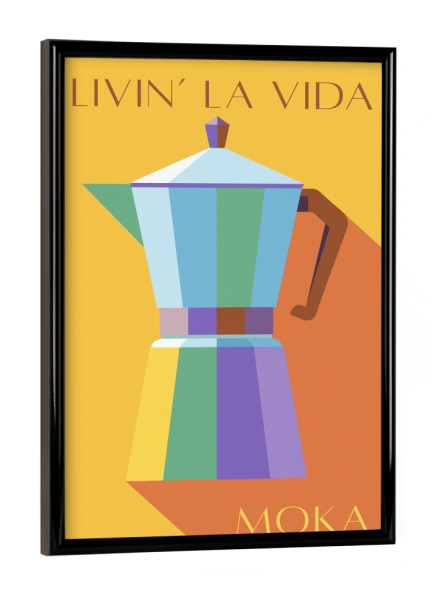 Poster mit schwarzem Rahmen "Livin' La Vida Moka - Illustration" artboxONE - Essen & Trinken