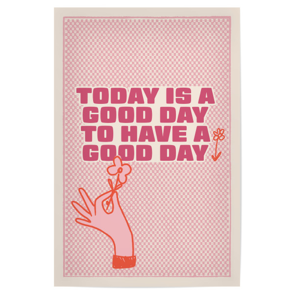 Poster 30x20 cm "Malou Studio-Today is a good day" artboxONE - Typografie,Floral,Für Mama - Motivation,Typografie,Typography,Spruch,Text,Blume,Hand