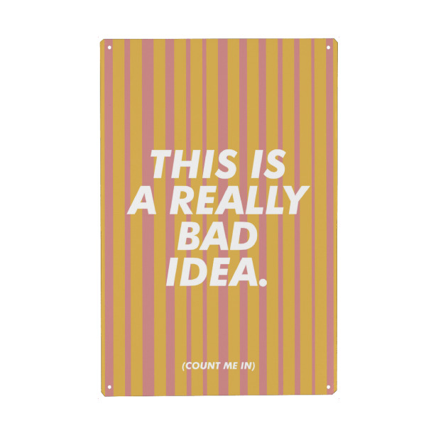 Holzbild "Ich bin dabei" artboxONE - Typografie - Spaß,Zitat,Positiv,Schlechte idee