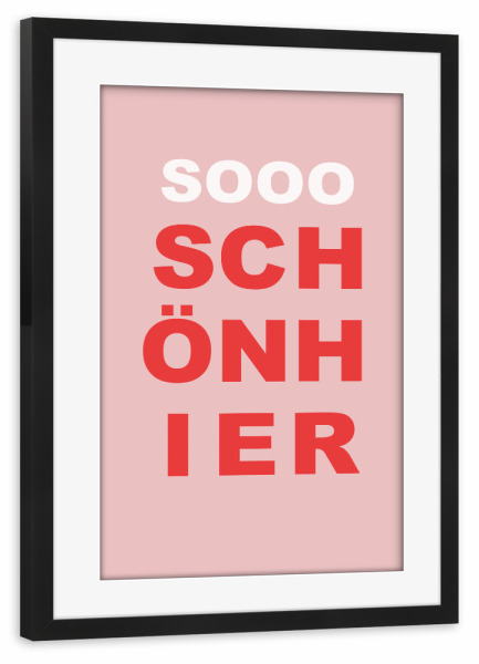 Poster mit Rahmen schwarz "Soooo schön hier" artboxONE - Typografie