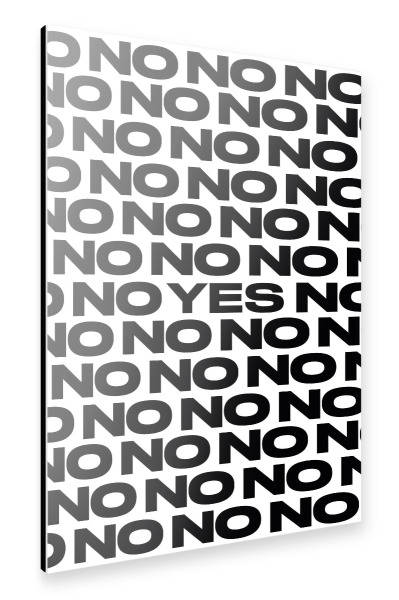 Alu-Dibond "NO or YES" 30x20 cm artboxONE