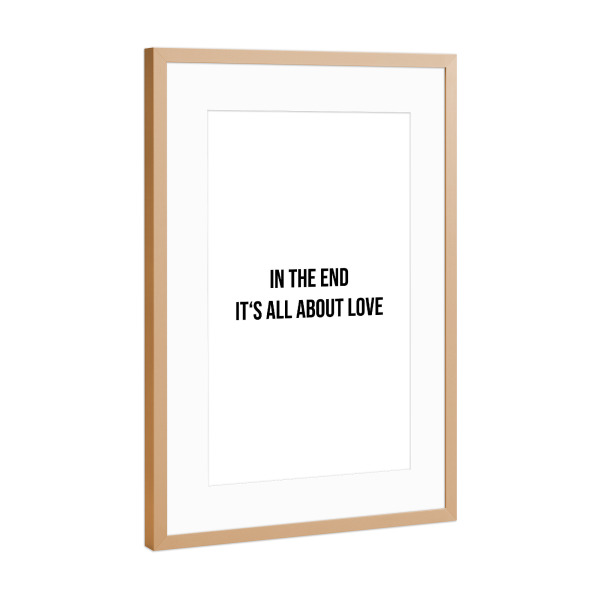 Poster mit Rahmen Kupfer "All about love" artboxONE - Typografie,Schwarzweiß,Liebe - Liebe,Schwarzweiß,Typo,Typografie,Minimalistisch,Spruch