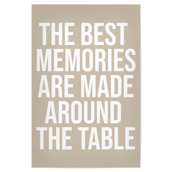 Poster 30x20 cm "Memories are made around the table" artboxONE - Typografie,Essen & Trinken
