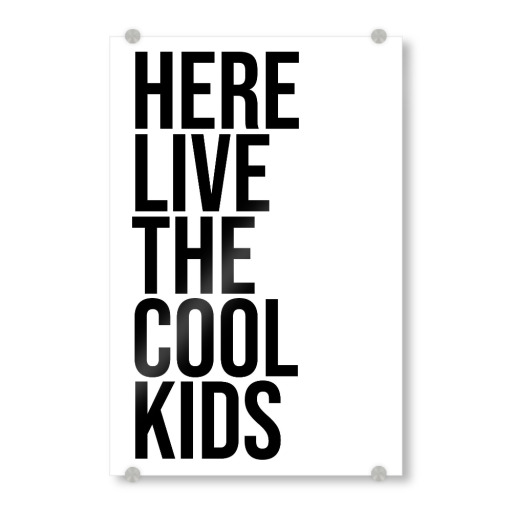 Here live the cool kids