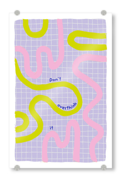 Acrylglasbild "Malou Studio- Don't overthink it" artboxONE - Typografie,Abstrakt,Geometrie