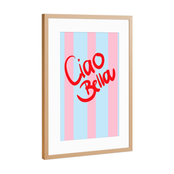 Poster mit Rahmen Kupfer "Ciao Bella stripes" artboxONE - Typografie - Stripes,Bunt,Amore,Mucho,Liebe,Buntes poster,Colorful,Ciao,Bella