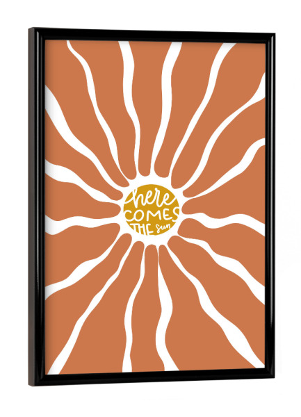 Poster mit schwarzem Rahmen "Bright sunshine" artboxONE - Typografie,Natur,Abstrakt