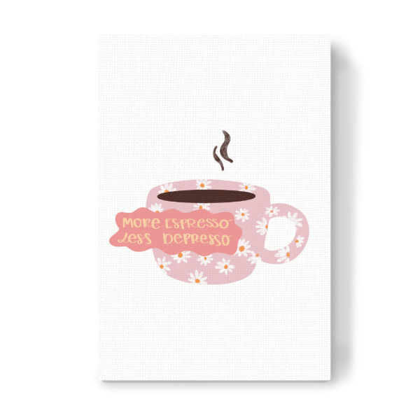 Leinwandbild "More espresso less despresso" artboxONE - Floral,Essen & Trinken,Lustig