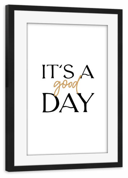 Poster mit Rahmen schwarz "Good day" artboxONE - Typografie