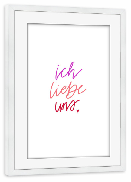 Poster mit Rahmen weiß "Ich liebe uns lettering" artboxONE - Typografie,Liebe