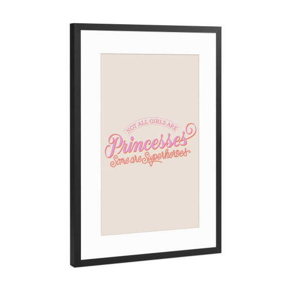 Poster mit Rahmen Schwarz (Metallic) "Keine Prinzessin. Superheldin" artboxONE - Typografie,Für Mama,Lustig