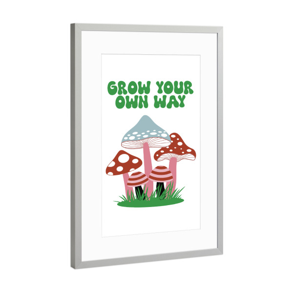 Poster mit Rahmen Silber "Grow Your Own Way Mushrooms" artboxONE - Natur,Abstrakt
