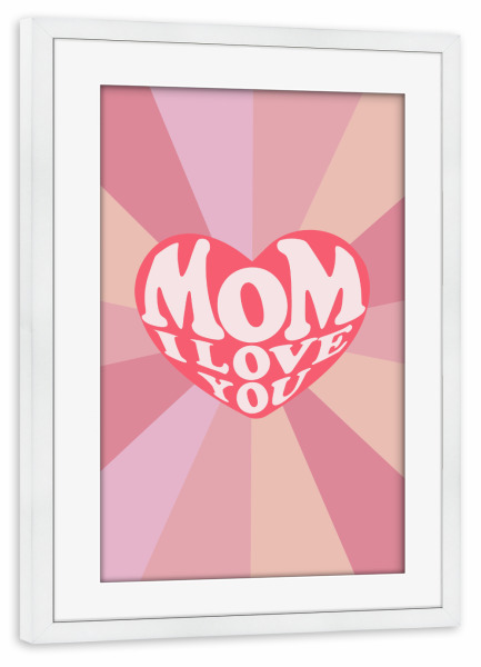 Poster mit Rahmen weiß "Mama ich liebe dich" artboxONE - Typografie,Liebe - Liebe,Muttergeburtstag,Muttertag,Herz,Pastell,Typografie,Zitat,Geschenk