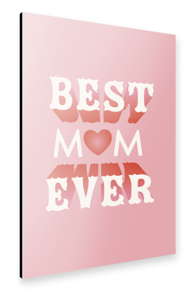 Alu-Dibond "„Beste Mutter aller Zeiten“" 30x20 cm artboxONE