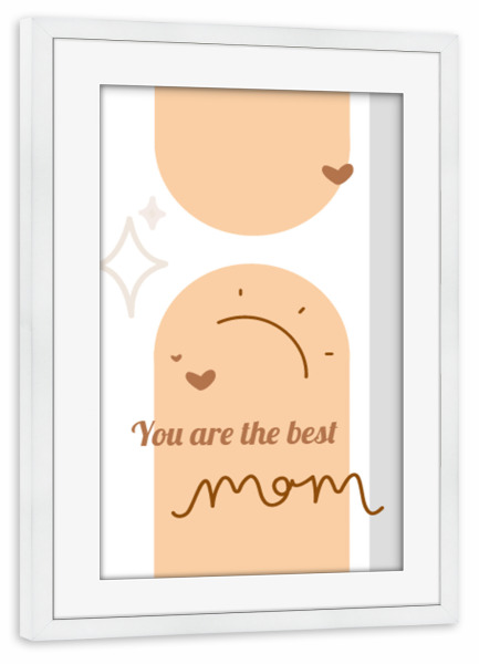 Poster mit Rahmen weiß "You are the best - mom" artboxONE - Typografie,Liebe,Für Mama - Beste,Mutter,Mama,Typo,Typografie,Minimalistisch,Liebe,Herz