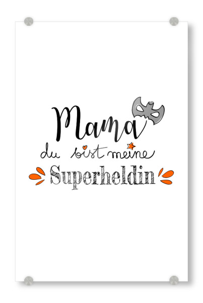 Acrylglasbild "Mama Superheldin" artboxONE - Typografie,Liebe,Für Mama - Mama,Mutter,Muttertag,Großartig,Bunt,Typo,Typografie,Minimalismus,Superheldin