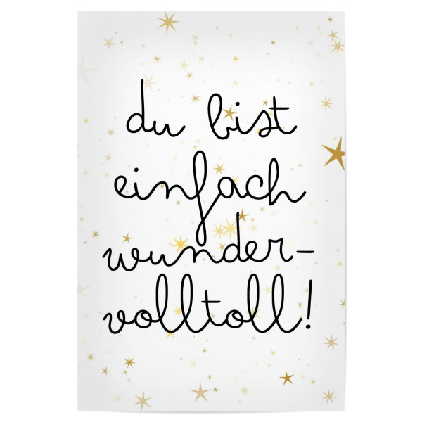 Poster "Du bist einfach wundervolltoll" artboxONE - Typografie,Für Kinder,Liebe,Für Mama,Für Papa