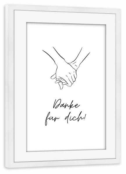 Poster mit Rahmen weiß "Danke für dich" artboxONE - Typografie,Liebe,Für Mama,Für Papa