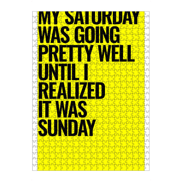 artboxONE Puzzle "Weekend quote" artboxONE - Typografie,Lustig - Typo,Typografie,Lustig,Zitat,Samstag,Sonntag,Wochenende,Spruch - Bild typo