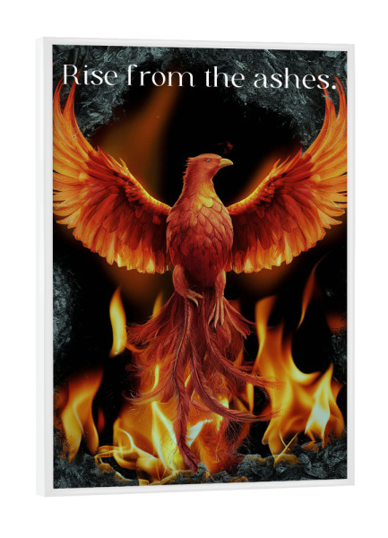 Poster mit weißem Rahmen "Rise From The Ashes" artboxONE - Natur,Tiere,Fiktion