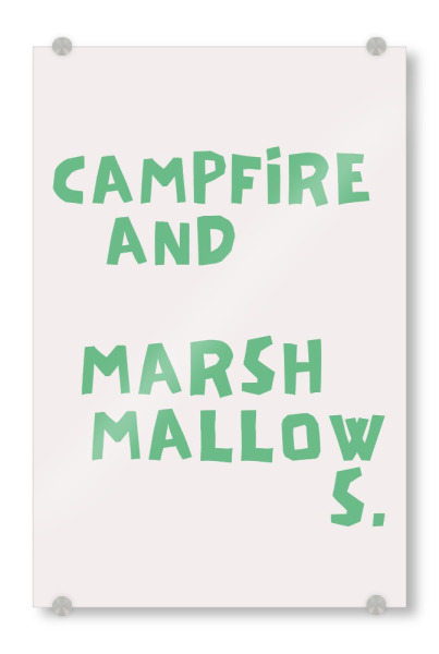 Acrylglasbild "Lagerfeuer und Marshmallows" artboxONE - Typografie,Für Kinder,Essen & Trinken,Lustig
