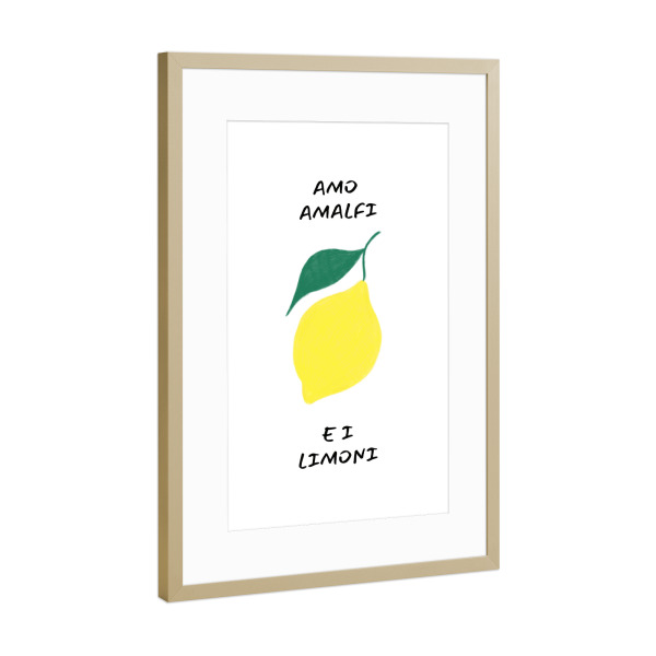 Poster mit Rahmen Gold "Amo Amalfi e i limoni" artboxONE - Typografie,Reise / Strand und Meer,Liebe,Essen & Trinken / Obst & Gemüse