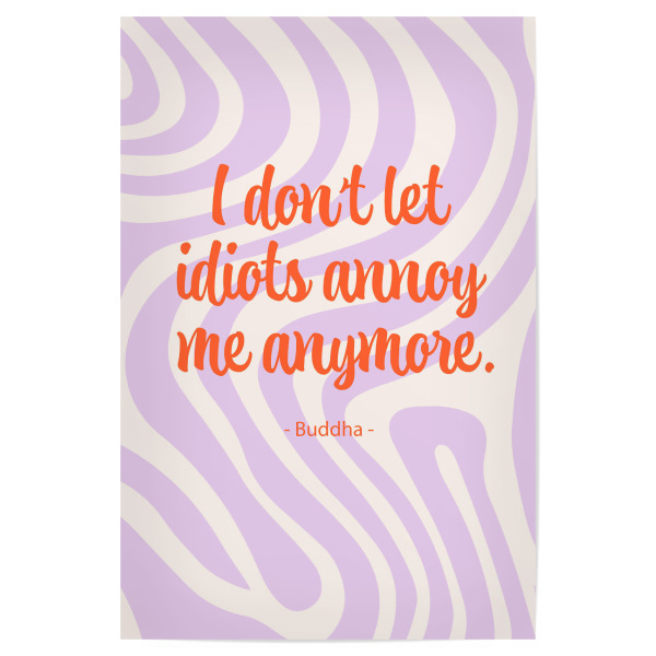 Poster "Malou Studio-Idiots and Buddha" artboxONE - Typografie,Geometrie,Buchstaben