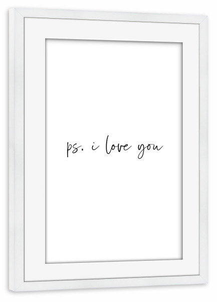 Poster mit Rahmen weiß "Ps. Ich liebe dich" artboxONE - Typografie,Menschen,Liebe,Weihnachten,Buchstaben / L
