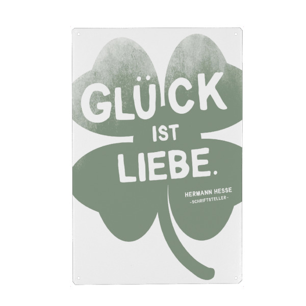 Metall Poster "Glück ist Liebe – Hesse Zitat" artboxONE - Typografie,Natur,Floral,Liebe
