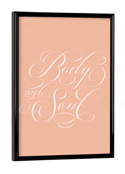 Poster mit schwarzem Rahmen "Körper und Seele" artboxONE - Typografie,Musik,Liebe