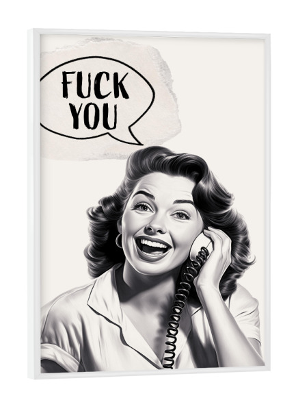 Poster mit weißem Rahmen "Malou Studio-Friendly Fuck You S" artboxONE - Menschen,Fashion,Festivals