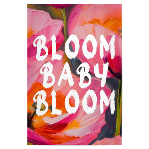 Poster "Bloom - Baby - Bloom" artboxONE - Typografie,Floral,Für Kinder,Liebe