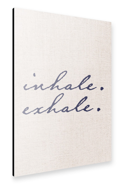 Alu-Dibond "Inhale & exhale" 75x50 cm artboxONE