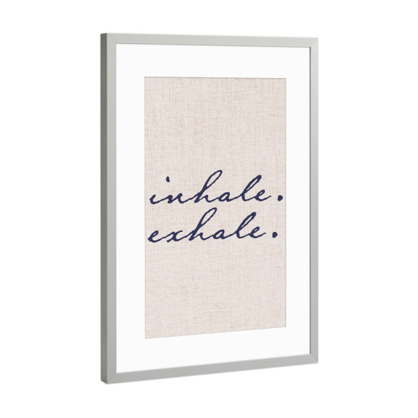 Poster mit Rahmen Silber "Inhale & exhale" artboxONE - Typografie - Inhale,Exhale,Einatmen,Durchatmen,Typo,Typografie,Minimalistisch,Achtsamkeit