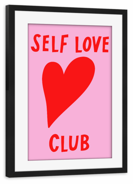 Poster mit Rahmen schwarz "Self Love Club Pink" artboxONE - Liebe - Liebesherz,Liebe,Rosa,Rot,Illustration,Selfloveclub,Typo,Typografie