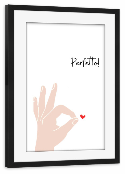 Poster mit Rahmen schwarz "Perfetto!" artboxONE - Typografie,Lustig