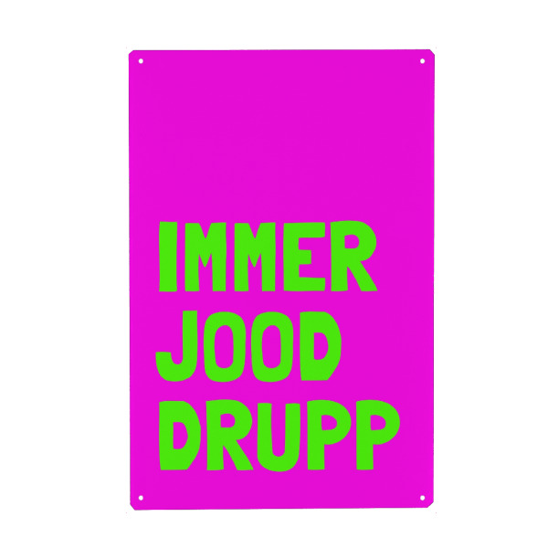 Holzbild "Immer jood drupp" artboxONE - Typografie,Lustig