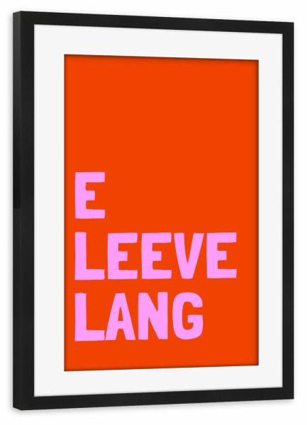 Poster mit Rahmen schwarz "E leeve lang" artboxONE - Typografie,Liebe