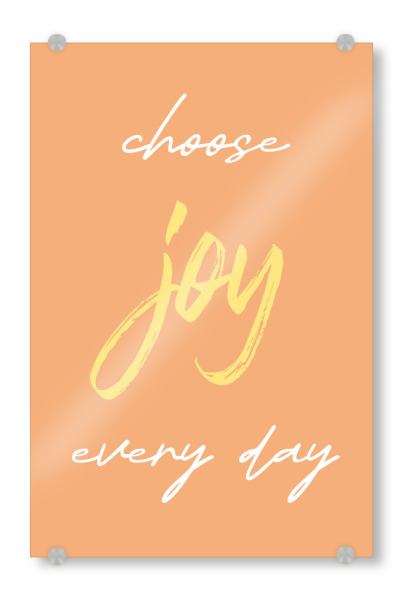 Acrylglasbild "Choose Joy Apricot" artboxONE - Typografie,Lustig